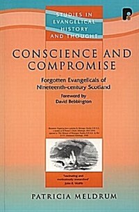 Conscience and Compromise (Paperback)