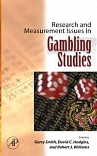 Research and Measurement Issues in Gambling Studies (Hardcover)