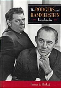 The Rodgers and Hammerstein Encyclopedia (Hardcover)