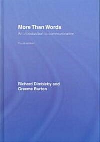 More Than Words : An Introduction to Communication (Hardcover, 4 ed)