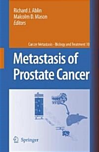 Metastasis of Prostate Cancer (Hardcover, 2007)