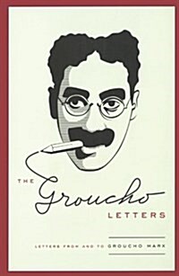 The Groucho Letters: Letters from and to Groucho Marx (Paperback)