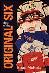 Best of the Original Six (Paperback)