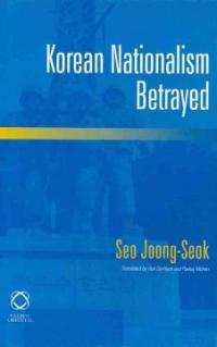 Korean nationalism betrayed