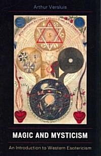 Magic and Mysticism: An Introduction to Western Esotericism (Hardcover)