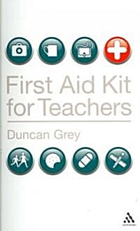 First Aid Kit for Teachers (Paperback)