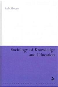 Sociology of Knowledge and Education (Hardcover)