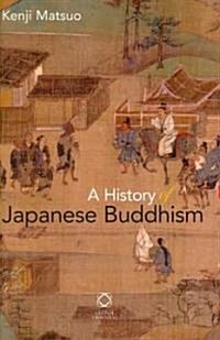 A History of Japanese Buddhism (Hardcover)