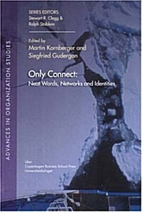 Only Connect: Neat Words, Networks and Identitiesvolume 20 (Paperback)