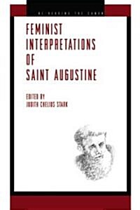 Feminist Interpretations of Saint Augustine (Hardcover)