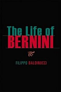 The Life of Bernini (Paperback)