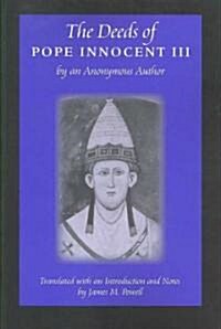 The Deeds of Pope Innocent III (Paperback)