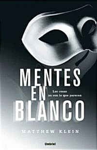 Mentes en blanco/ Switchback (Paperback, Translation)