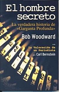 El hombre secreto/ The Secret Man (Paperback, Translation)