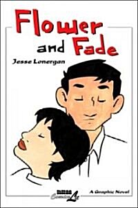 Flower and Fade (Paperback)