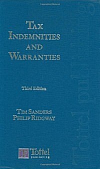 Tax Indemnities and Warranties (Package, 3 Rev ed)