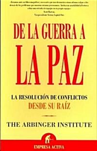 de La Guerra a la Paz (Paperback)