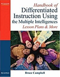 Handbook of Differentiated Instruction Using the Multiple Intelligences: Lesson Plans and More (Paperback)