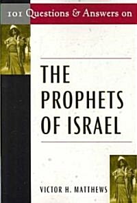 101 Questions and Answers on the Prophets of Israel (Paperback)