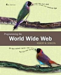 Programming the World Wide Web (Paperback, 4th)
