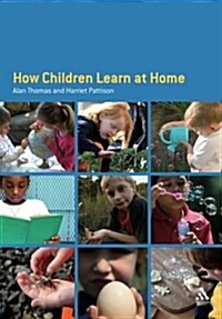 How Children Learn at Home (Paperback, 2nd ed.)
