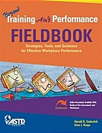 Beyond Training Aint Performance Fieldbook [With CDROM] (Paperback)