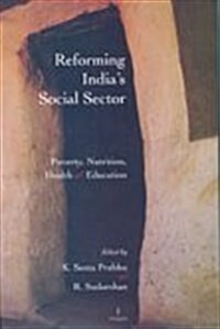 Reforming Indias Social Sector (Hardcover)