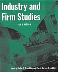 Industry and Firm Studies (Paperback, 4 ed)