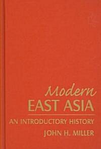 Modern East Asia: An Introductory History : An Introductory History (Hardcover)