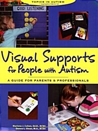 Visual Supports for People With Autism (Paperback, 1st)