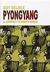 Pyongyang: A Journey in North Korea (Paperback)