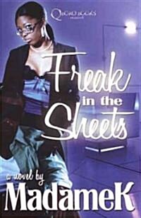 Freak in the Sheets (Paperback)