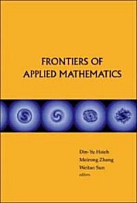 Frontiers of Applied Mathematics - Proceedings of the 2nd International Symposium (Hardcover)