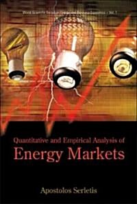 Quantitative and Empirical Analysis of Energy Markets (Hardcover)