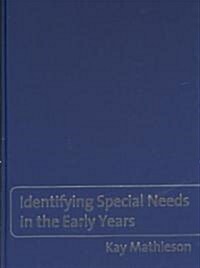 Identifying Special Needs in the Early Years (Hardcover)