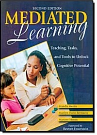 Mediated Learning: Teaching, Tasks, and Tools to Unlock Cognitive Potential (Paperback, 2)