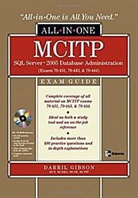MCITP SQL Server 2005 Database Administration Exam Guide: (Exams 70-431, 70-443, and 70-444) [With CDROM]                                              (Hardcover)