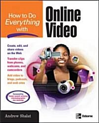 How to Do Everything With Online Video (Paperback)