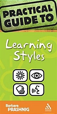 The Practical Guide to Learning Styles (Paperback)