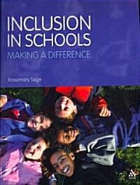 Inclusion in Schools : Making a Difference (Paperback)