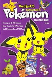 Beckett Unofficial Guide to Pokeman 2008 (Paperback)
