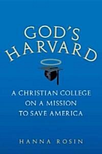 Gods Harvard (Hardcover, 1st)