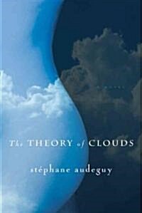The Theory of Clouds (Hardcover)