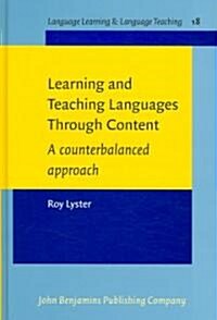 Learning and Teaching Languages Through Content (Hardcover)