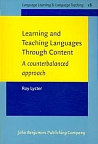 Learning and Teaching Languages Through Content (Paperback)