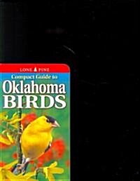 Compact Guide to Oklahoma Birds (Paperback)