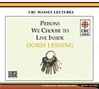 Prisons We Choose to Live Inside (Audio CD, Unabridged)