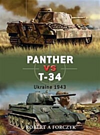 Panther vs T-34 : Ukraine 1943 (Paperback)