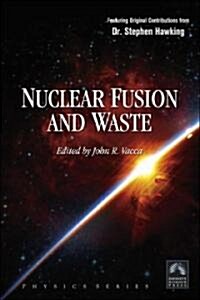 Nuclear Fusion and Waste (Hardcover)