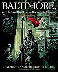 [중고] Baltimore: Or, the Steadfast Tin Soldier and the Vampire (Hardcover, Deckle Edge)